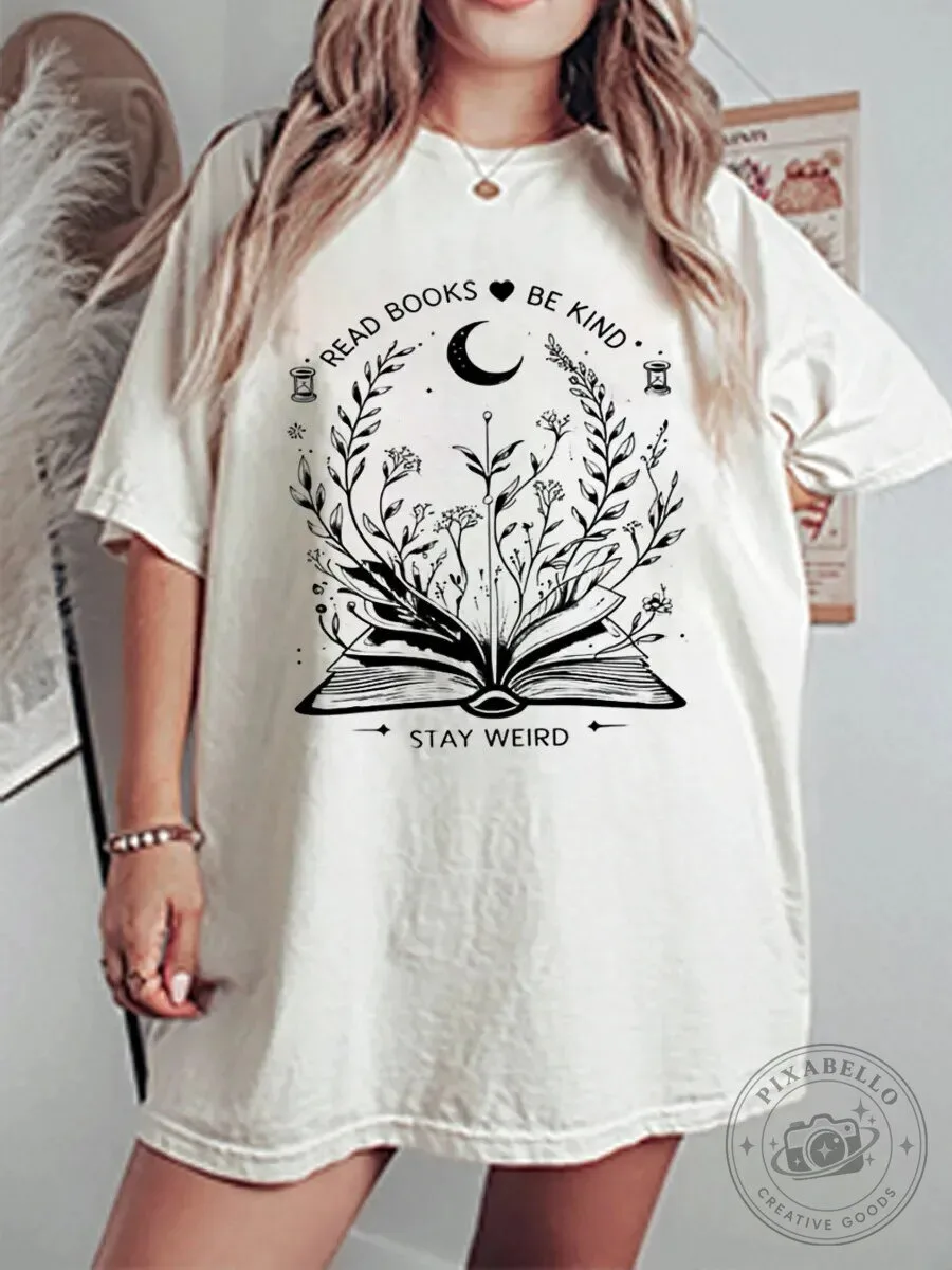 Read Books Be Kind Stay Weird Botanical Crescent Moon Graphic T-Shirt