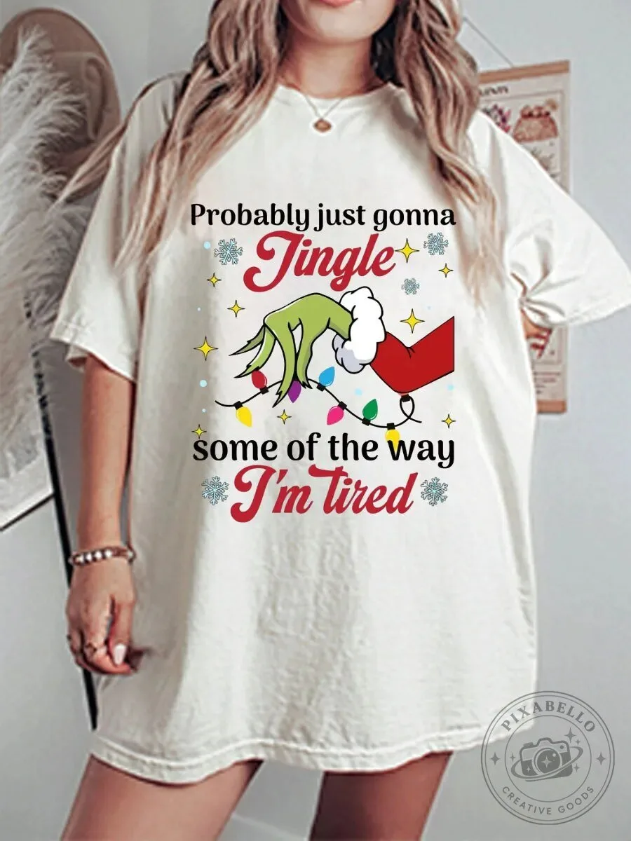 Funny Christmas Grinch Hand Jingle All The Way I'm Tired T-Shirt